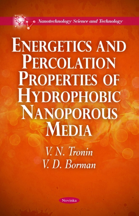 Cover image for book Energetics and Percolation Properties of Hydrophobic Nanoporous Media