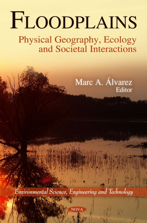 Cover image for book Floodplains: Physical Geography, Ecology and Societal Interactions