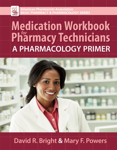 Cover image for book Medication Workbook for Pharmacy Technicians: A Pharmacology Primer