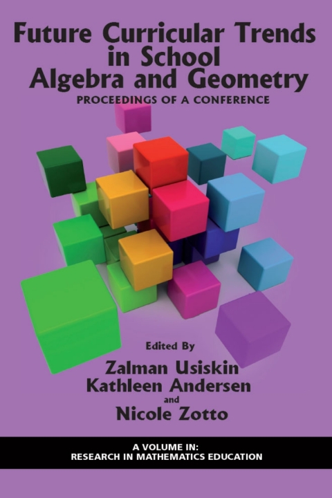 Cover image for book Future Curricular Trends in School Algebra and Geometry
