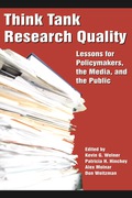 Think Tank Research Quality: Lessons for Policy Makers, the Media, and the Public - Kevin G. Welner, Alex Molnar, Patricia H. Hinchey, Don Weitzman