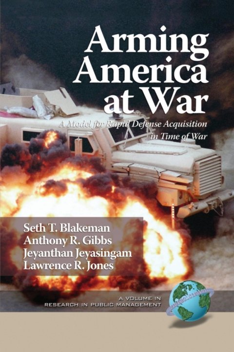 Cover image for book Arming America at War a Model for Rapid Defense Acquisition in Time of War
