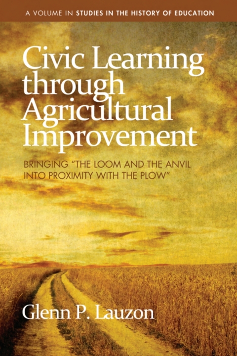 Cover image for book Civic Learning Through Agricultural Improvement