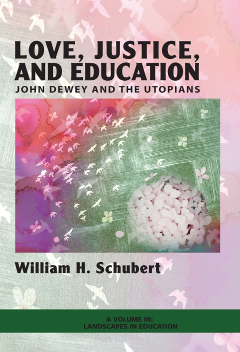 Cover image for book Love, Justice, and Education
