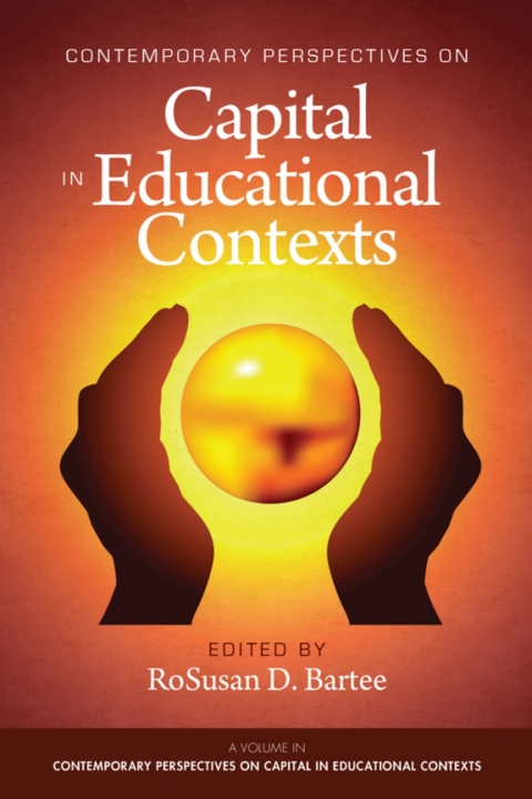 Cover image for book Contemporary Perspectives on Capital in Educational Contexts