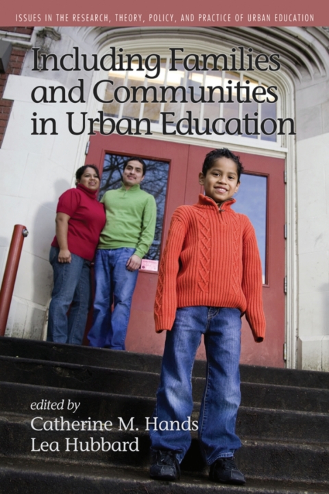 Cover image for book Including Families and Communities in Urban Education