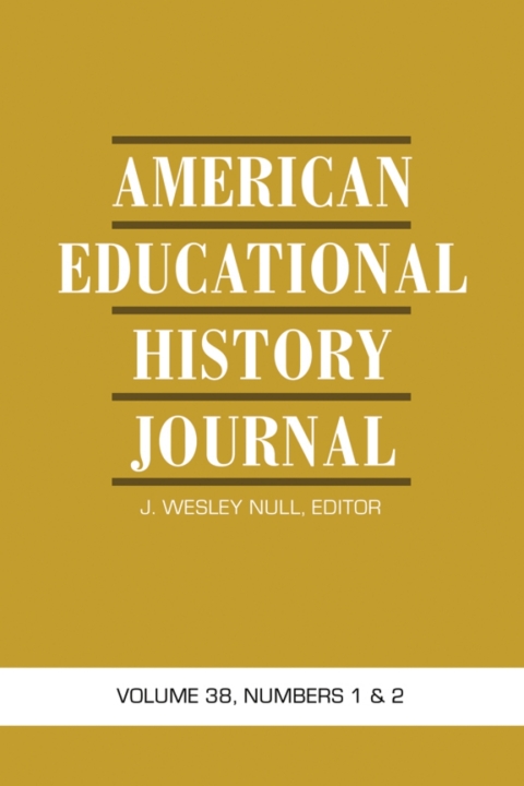 Cover image for book American Educational History Journal Vol 38 Issue 1 & 2