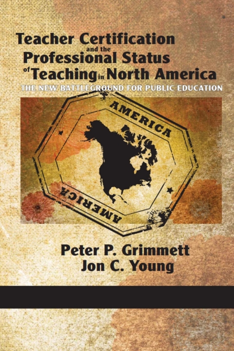 Cover image for book Teacher Certification and the Professional Status of Teaching in North America
