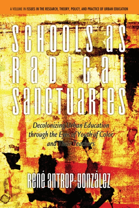 Cover image for book Schools as Radical Sanctuaries