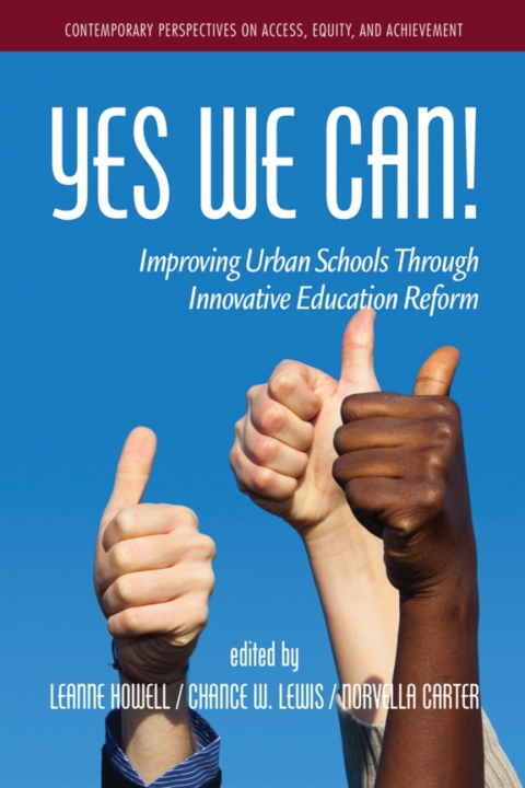 Cover image for book Yes We Can! Improving Urban Schools Through Innovative Education Reform