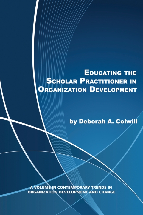 Cover image for book Educating the Scholar Practitioner in Organization Development