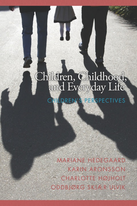 Cover image for book Children, Childhood and Everyday Life: Childrenâ€™s Perspectives