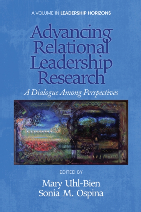 Cover image for book Advancing Relational Leadership Research