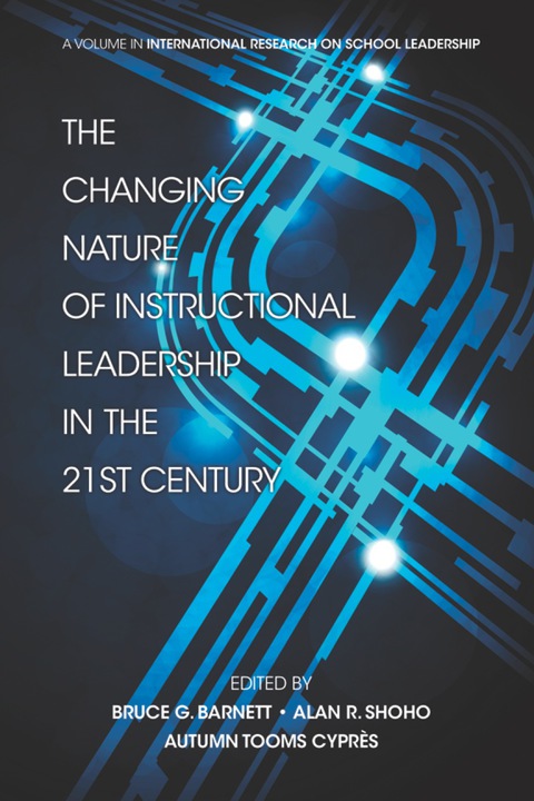 Cover image for book The Changing Nature of Instructional Leadership in the 21st Century