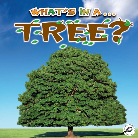 Cover image for book What's in a… Tree?