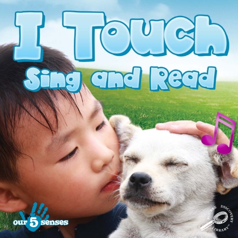 Cover image for book I Touch Sing and Read