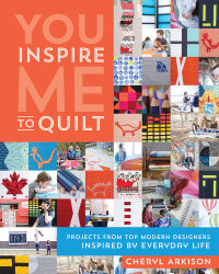 Cover image: You Inspire Me to Quilt 9781617450358