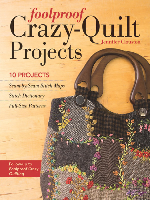 Cover image for book Foolproof Crazy-Quilt Projects