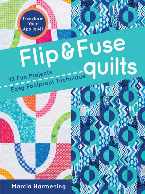 Cover image for book Flip & Fuse Quilts