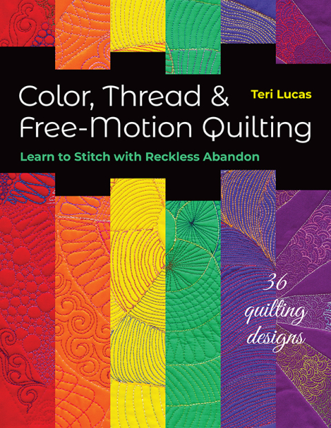 Cover image for book Color, Thread & Free-Motion Quilting
