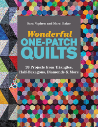 Cover image: Wonderful One-Patch Quilts 9781617454677