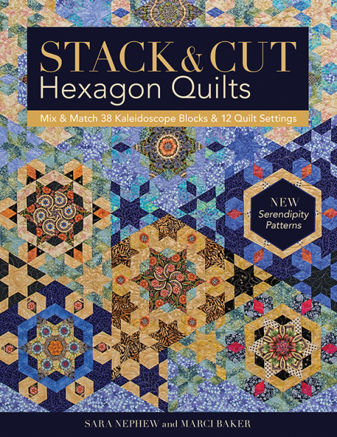 Cover image for book Stack & Cut Hexagon Quilts
