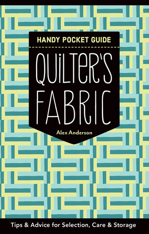 Quilter's Fabric Handy Pocket Guide 