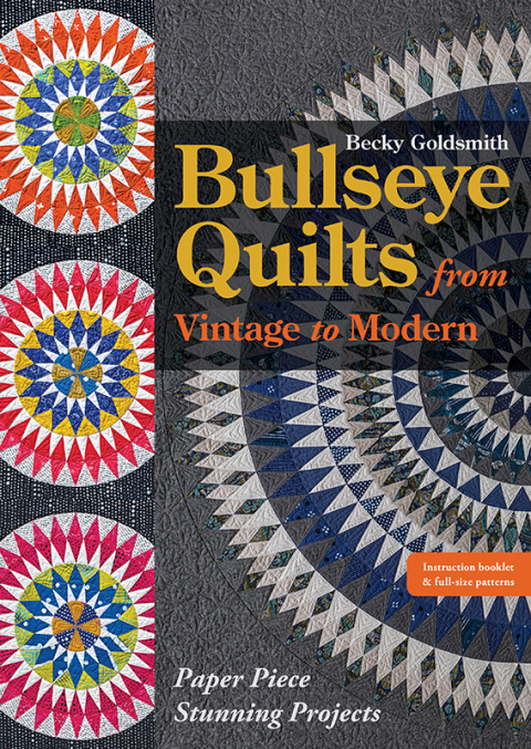 Cover image for book Bullseye Quilts from Vintage to Modern