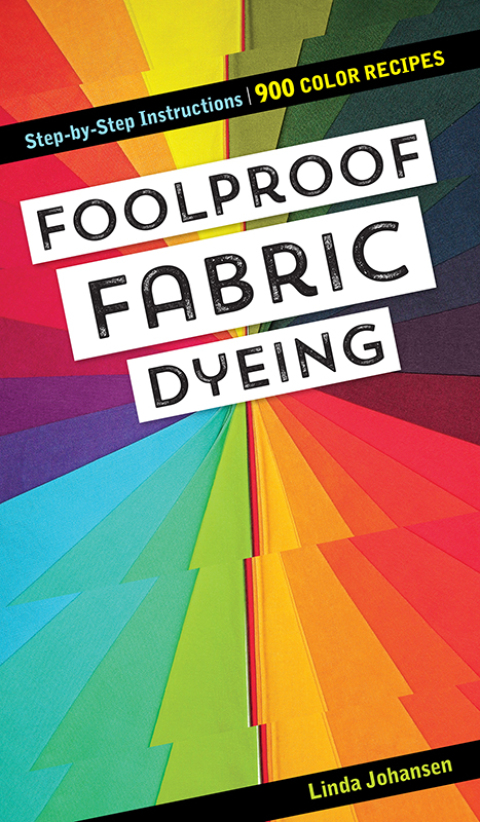Cover image for book Foolproof Fabric Dyeing
