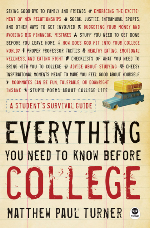 Everything You Need to Know Before College 