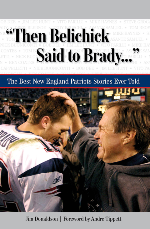 Cover image for book "Then Belichick Said to Brady. . ."