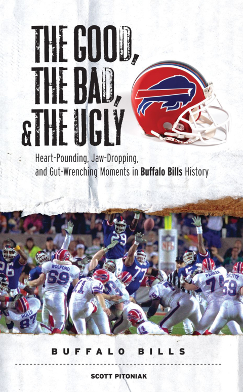 Cover image for book The Good, the Bad, &amp; the Ugly: Buffalo Bills