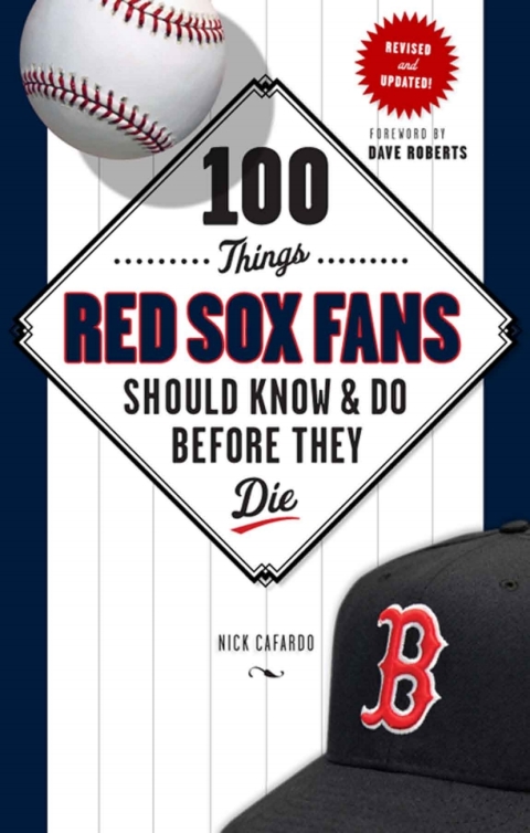 Cover image for book 100 Things Red Sox Fans Should Know &amp; Do Before They Die