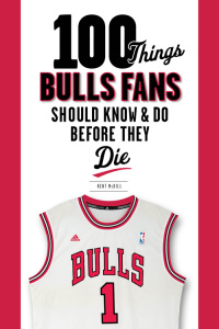 صورة الغلاف: 100 Things Bulls Fans Should Know & Do Before They Die 9781600786501