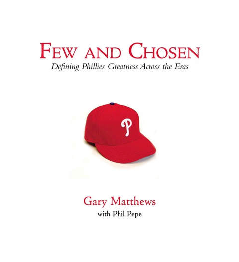 Cover image for book Few and Chosen Phillies