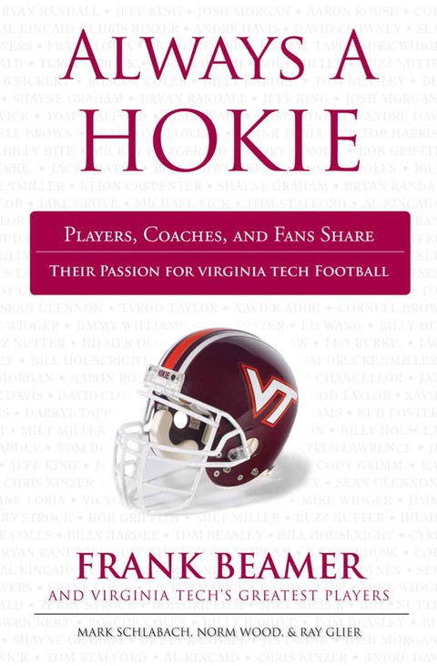 Cover image for book Always a Hokie: Players, Coaches, and Fans Share Their Passion for Hokies Football