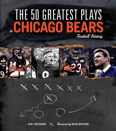 Cover image for book The 50 Greatest Plays in Chicago Bears Football History