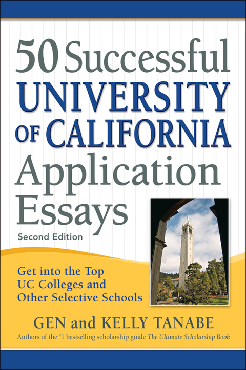 50 Successful University of California Application Essays 