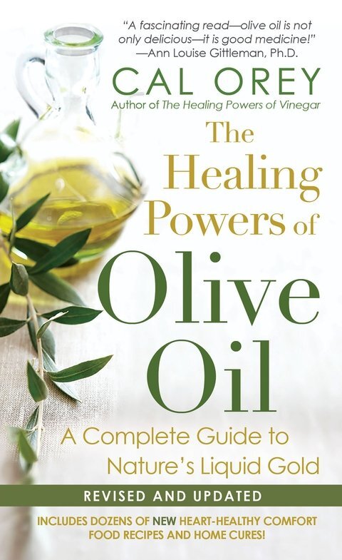 Cover image for book The Healing Powers Of Olive Oil: