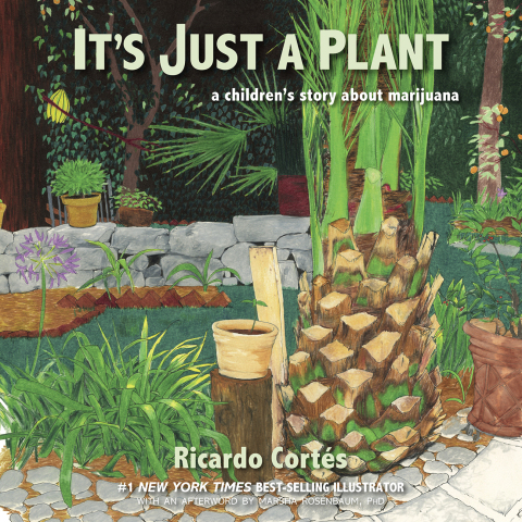 Cover image for book It's Just a Plant: A Children's Story about Marijuana, Updated Edition