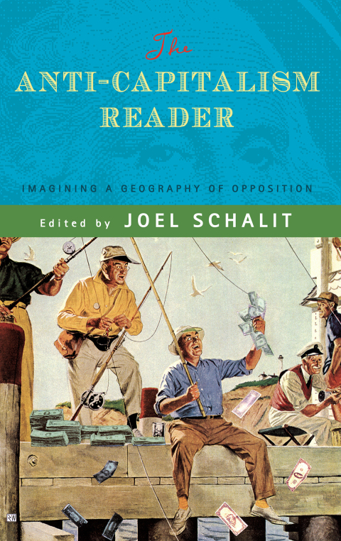 Cover image for book The Anti-Capitalism Reader