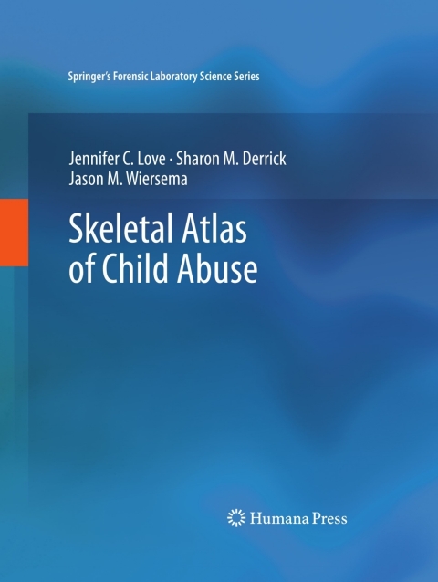 Cover image for book Skeletal Atlas of Child Abuse