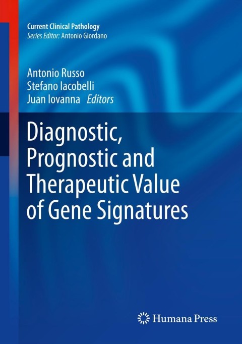 Cover image for book Diagnostic, Prognostic and Therapeutic Value of Gene Signatures