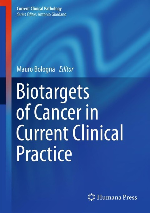 Cover image for book Biotargets of Cancer in Current Clinical Practice
