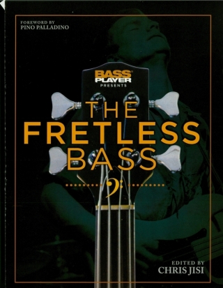 Bass Player Presents The Fretless Bass