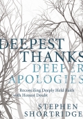 Deepest Thanks, Deeper Apologies