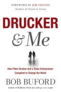 Drucker & Me: What a Texas Entrepenuer Learned From the 