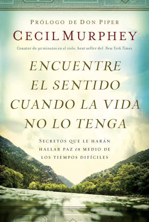 Cover image for book Encuentre el sentido cuando la vida no lo tenga