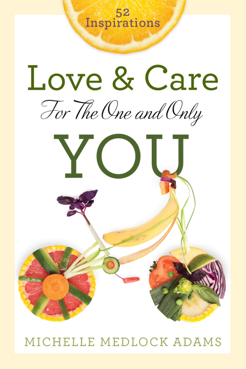 Cover image for book Love and Care for the One and Only You