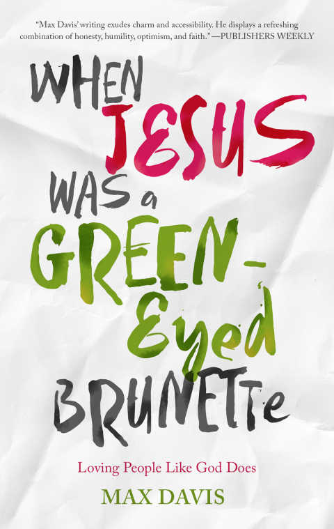Cover image for book When Jesus Was a Green-Eyed Brunette